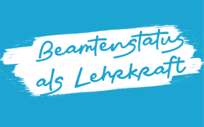 Beamtenstatus als Lehrer: Die wichtigsten Begriffe einfach erklärt!